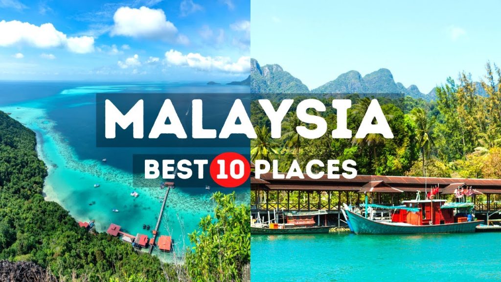 10 BEST Places to Visit in Malaysia